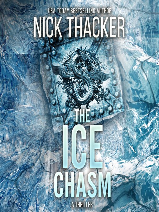 Title details for The Ice Chasm by Nick Thacker - Available